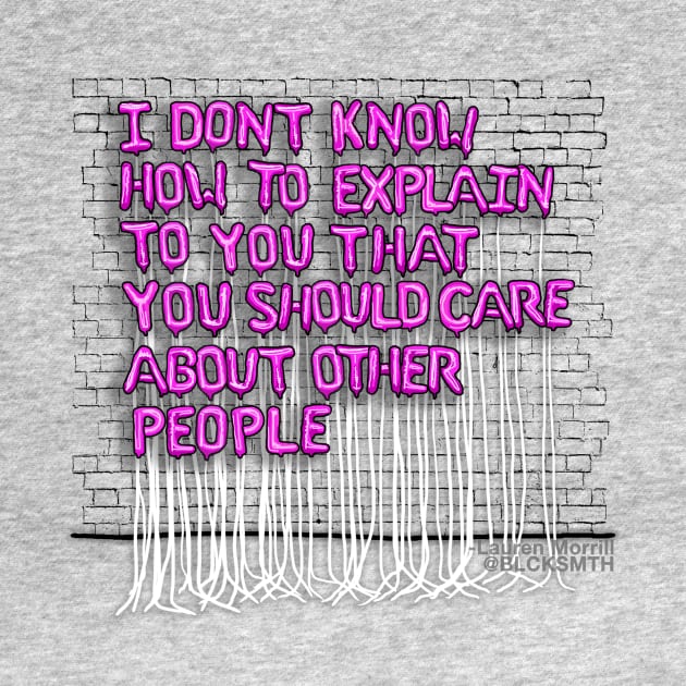 I Don't Know How To Explain (pink letters) by BLCKSMTH